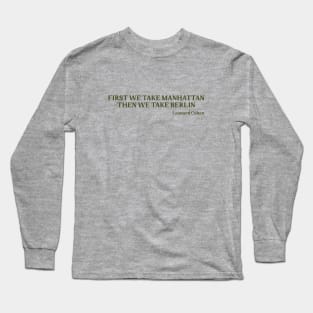 First We Take Manhattan, green Long Sleeve T-Shirt